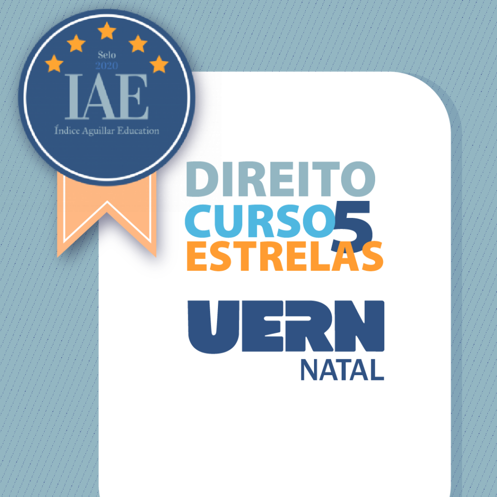 Índice lista os cursos de Direito da UERN entre os melhores do País – UERN  – Universidade do Estado do Rio Grande do Norte