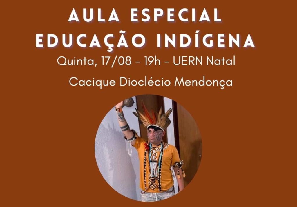 cacique-potiguara-ministrara-aula-aberta-sobre-educacao-escolar-indigena-na-uern-natal