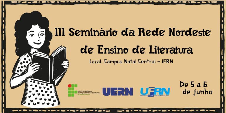 Uern é uma das organizadoras do Seminário da Rede Nordeste de Ensino de Literatura